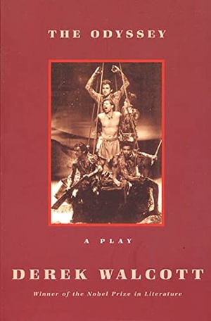 Walcott, Derek / Homer et al. The Odyssey - A Stage Version. Farrar, Strauss & Giroux-3PL, 1993.