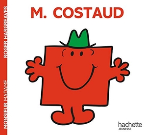 Hargreaves, Roger. Monsieur Costaud (French Mr Men series - French language). Hachette, 2025.