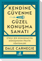 Kendine Güvenme ve Güzel Konusma Sanati