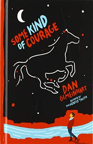 Gemeinhart, Dan. Some Kind of Courage. Gale, a Cengage Company, 2020.