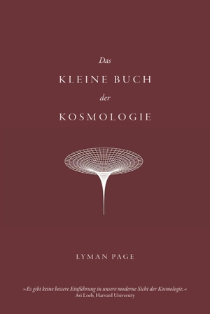 Page, Lyman. Das kleine Buch der Kosmologie. Finanzbuch Verlag, 2024.