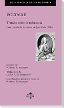 Tratado sobre la tolerancia : con ocasión de la muerte de Jean Calas, 1763