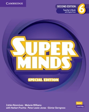 Rezmuves, Zoltan / Puchta, Herbert et al. Super Minds Level 6 Teacher's Book with Digital Pack Special Edition. Cambridge University Press & Assessment, 2026.