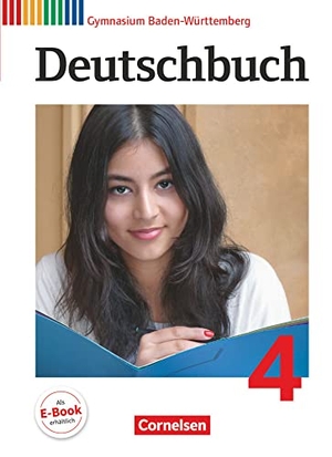 Cattaneo, Ina / Dengler, Michael et al. Deutschbuch 04: 8. Schuljahr. Schülerbuch Gymnasium Baden-Württemberg - Angepasst an den Bildungsplan 2016. Cornelsen Verlag GmbH, 2015.