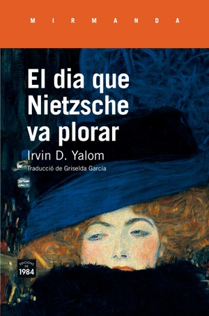Yalom, Irvin D.. El dia que Nietzsche va plorar. Edicions de 1984, 2018.