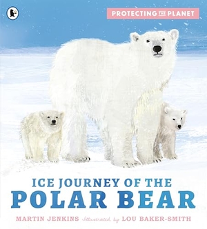 Jenkins, Martin. Protecting the Planet - Ice Journey of the Polar Bear. Walker Books - IWUK, 2024.