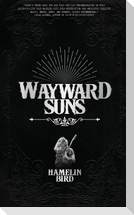 Wayward Suns