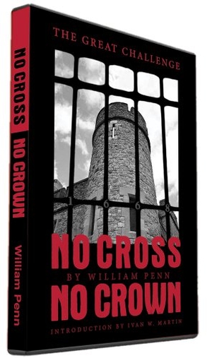 Penn, William. No Cross. Casscom Media, 2012.
