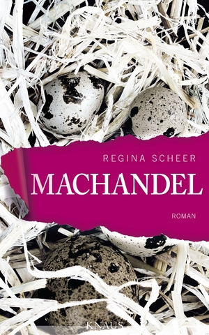Scheer, Regina. Machandel. Knaus Albrecht, 2014.