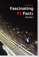 Fascinating F1 Facts, Volume 3