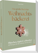 Das große Buch der Weihnachtsbäckerei