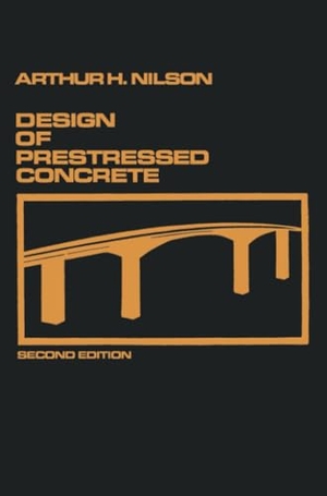 Nilson, Arthur H. / Nilson. Design of Prestressed Concrete. John Wiley & Sons, 1987.