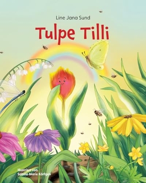 Sund, Line Jana. Tulpe Tilli. tredition, 2022.