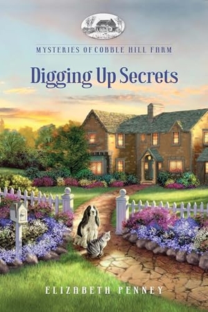 Penney, Elizabeth / Guideposts. Digging Up Secrets. Guideposts, 2024.