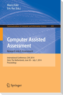Computer Assisted Assessment -- Research into E-Assessment