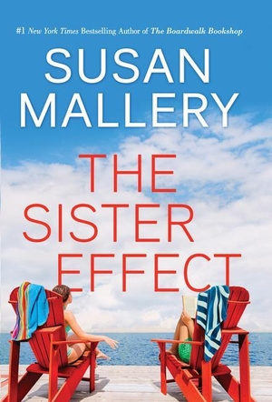 Mallery, Susan. The Sister Effect. Gale, 2023.