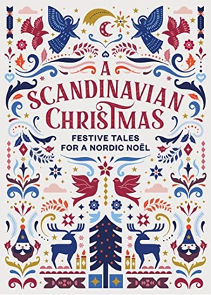 Andersen, Hans Christian / Knausgaard, Karl Ove et al. A Scandinavian Christmas - Festive Tales for a Nordic Noël. Random House UK Ltd, 2021.