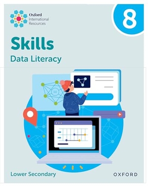 Morrison, Karen / Lisa Greenstein. Oxford International Skills: Data Literacy: Practice Book 8. Oxford University Press, 2025.