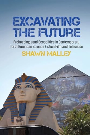 Malley. Excavating the Future. Liverpool University Press, 2024.
