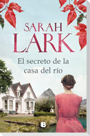 El Secreto de la Casa del Río / The Secret of the River House