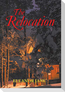 The Relocation