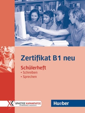 Vosswinkel, Annette. Zertifikat B1 neu - Schreiben - Sprechen / Schülerheft. Hueber Verlag GmbH, 2025.