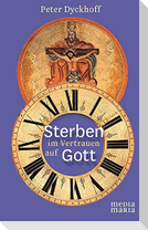 Sterben im Vertrauen auf Gott