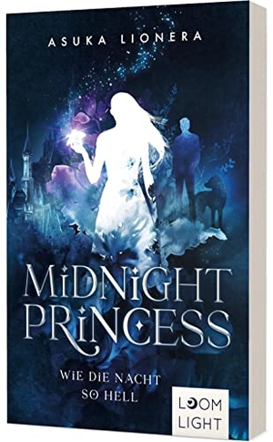 Lionera, Asuka. Midnight Princess 1: Wie die Nacht so hell - Magischer Fantasy-Liebesroman um eine verfluchte Liebe. Planet!, 2021.