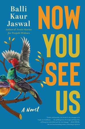 Jaswal, Balli Kaur. Now You See Us. HarperCollins, 2023.