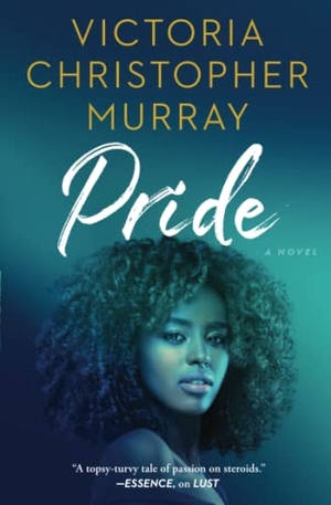 Murray, Victoria Christopher. Pride. Gallery Books, 2023.