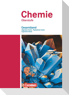 Chemie Oberstufe. Allgemeine Chemie, Physikalische Chemie und Organische Chemie. Westliche Bundesländer. Schülerbuch. Gesamtband