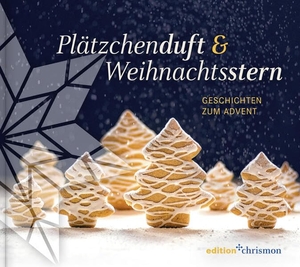 Plätzchenduft und Weihnachtsstern - Geschichten zum Advent. edition chrismon, 2026.