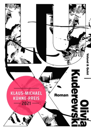 Kuderewski, Olivia. Lux. Voland & Quist, 2021.