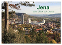 Jena in Thüringen (Wandkalender 2025 DIN A4 quer), CALVENDO Monatskalender