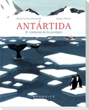 Antártida : el continente de los prodigios