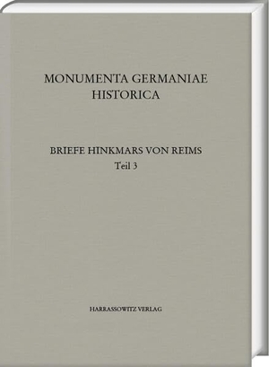 Schröder, Isolde / Matthias Schrör (Hrsg.). Die Briefe des Erzbischofs Hinkmar von Reims - Teil 3. Harrassowitz Verlag, 2025.