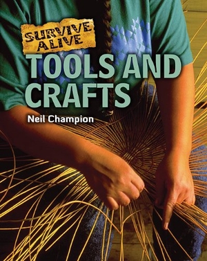 Champion, Neil. Tools and Crafts. Creative Company, 2010.