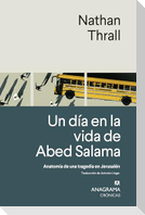 Un Dia En La Vida de Abed Salama