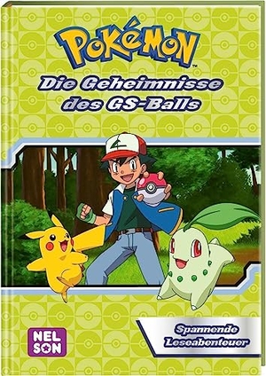 Pokémon Lesebuch: Die Geheimnisse des GS-Balls - Spannende Leseabenteuer. Nelson Verlag, 2023.