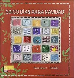 Sirvent Laguna, Gema / Sol Ruiz. Cinco días para Navidad. Mensajero, S.A., 2019.