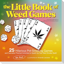 The Little Book of Weed Games