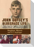 John Duffey's Bluegrass Life