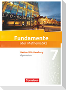 Fundamente der Mathematik 7. Schuljahr - Gymnasium Baden-Württemberg - Schülerbuch