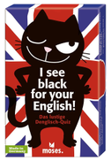 I see black for your English