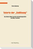 Tatorte der Endlösung