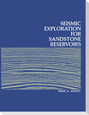 Seismic Exploration for Sandstone Reservoirs