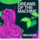 Dreams Of The Machine