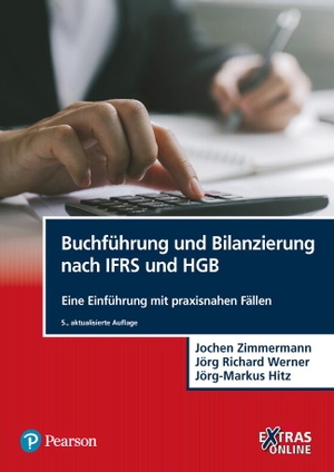 Zimmermann, Jochen / Werner, Jörg Richard et al. Buchführung und Bilanzierung nach IFRS und HGB. Pearson Studium, 2024.
