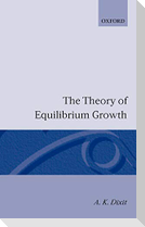 The Theory of Equilibrium Growth