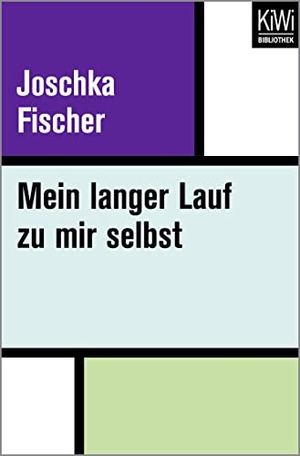 Joschka Fischer. Mein langer Lauf zu mir selbst. Kiepenheuer & Witsch, 2018.